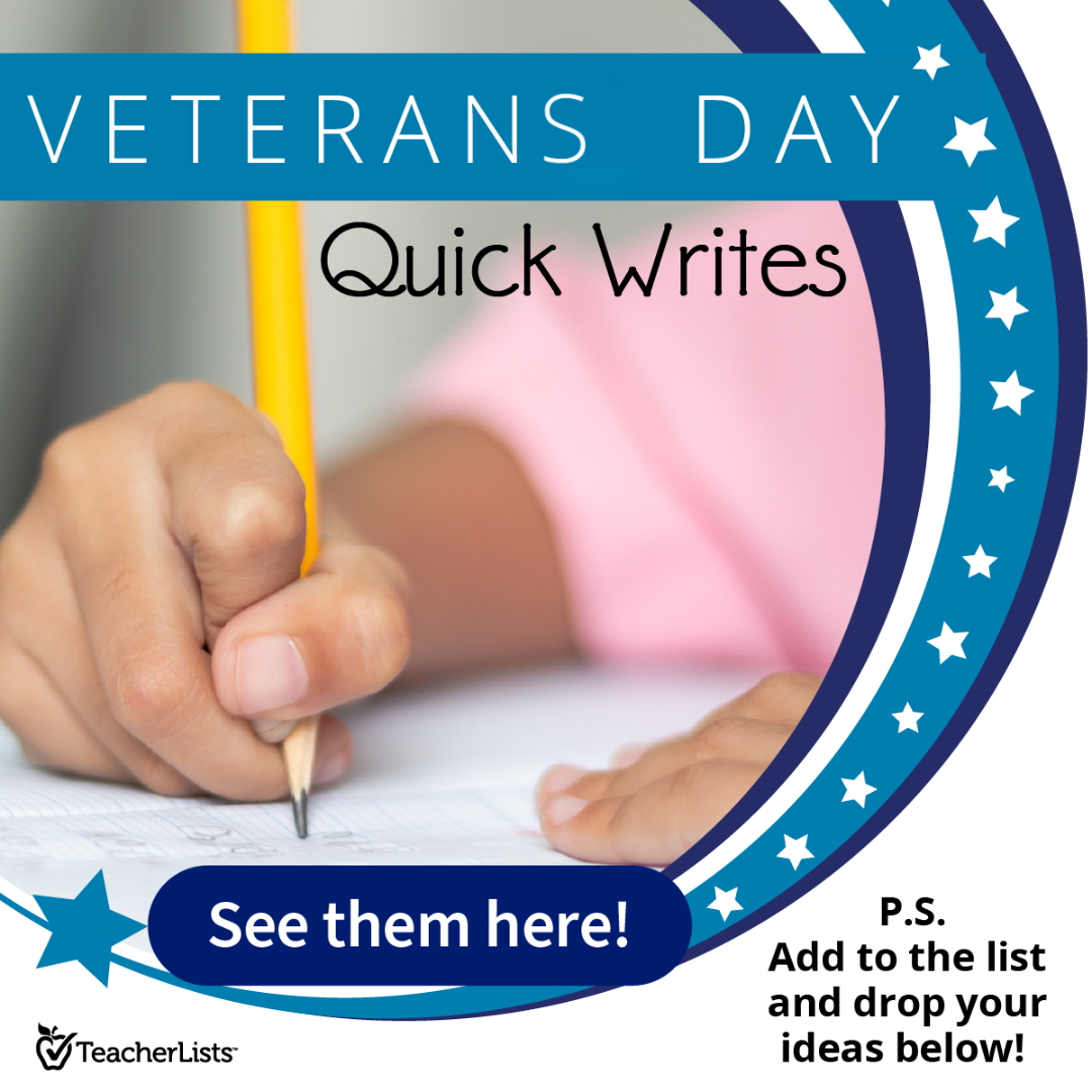 Veterans Day Quick Writes